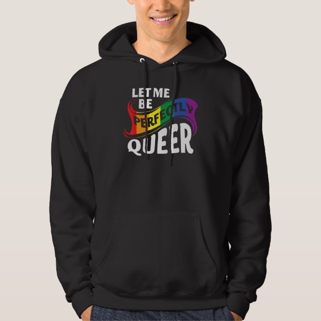 Sudadera Dejen Que Me Orgullo Sea Perfectamente Gay Lgbt Lg (Anverso)