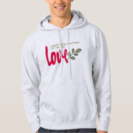 Sudadera Dejen que sembren el amor