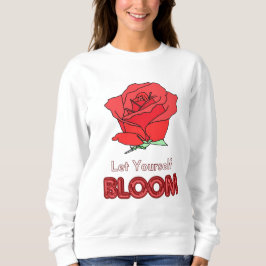 Sudadera Déjente florecer el arte de las flores rojas