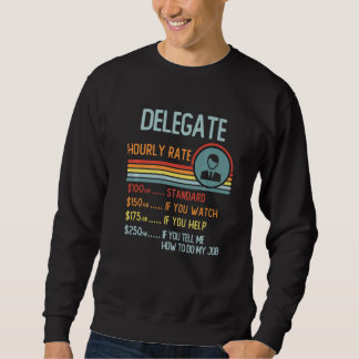 Sudadera Delegate Hourly Rate T-Shirt Retro Job Title Premi