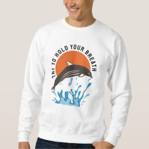 Sudadera Delfines Adorables - Trata De Contener La Respirac