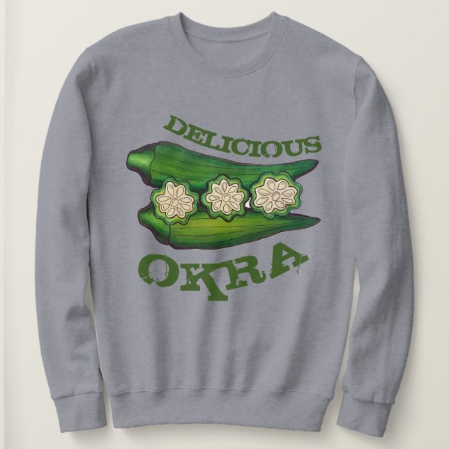 Sudadera Deliciosa Cocina De Cocina De Okra Pods (Anverso del diseño)