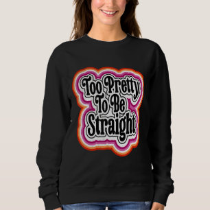 Sudadera Demasiado Bonito para ser lgbt Orgullo directo Gua