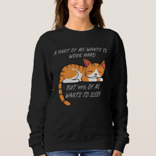 Sudadera Demasiado cansado para trabajar Gatito Excusa Lind