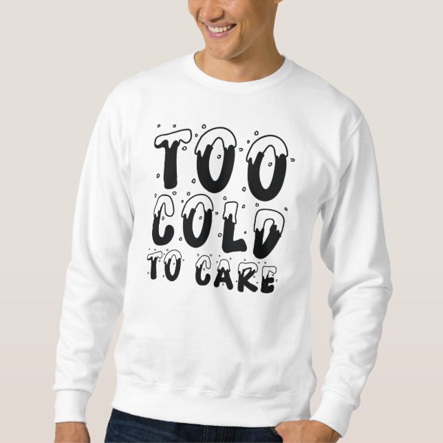 Sudadera Demasiado Frío Para Importar (Anverso)