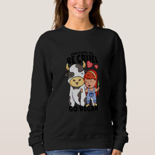 Sudadera Demasiado genial para ser cruel, hazte vegano, vac
