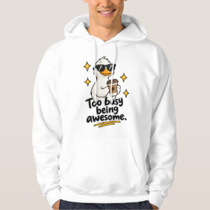 Sudadera Demasiado Ocupado Siendo Increíble