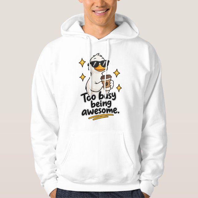 Sudadera Demasiado Ocupado Siendo Increíble (Anverso)