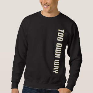 SUDADERA DEMASIADO PROPIO EN TEXTO BLANCO