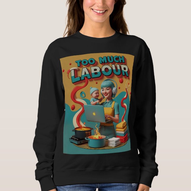 Sudadera Demasiado trabajo - caoba de arte satírico retro (Anverso)