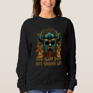 Sudadera Demasiados idiotas no hay suficientes hachas humor