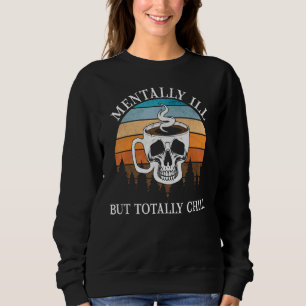 Sudadera Demente Pero Totalmente Tranquilo Disfraz de Hallo