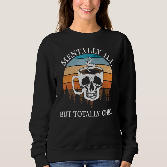 Sudadera Demente Pero Totalmente Tranquilo Disfraz de Hallo (Anverso)