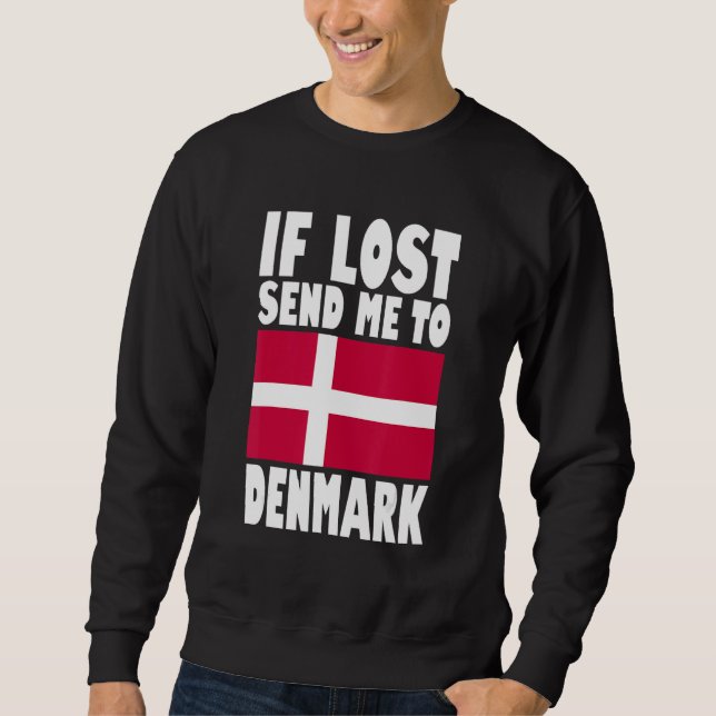 Sudadera Denmark Flag Design  If lost send me to Denmark (Anverso)