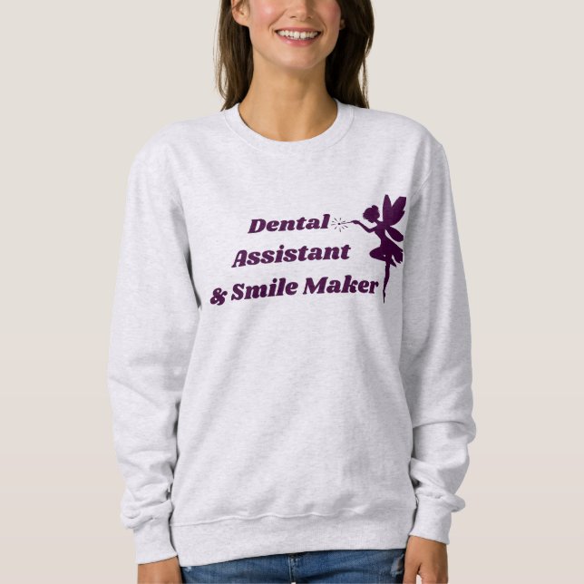Sudadera Dental Assistant & Smile Maker Hada (Anverso)