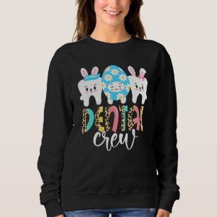 Sudadera Dental Crew Bunnies Teeth Cute Dental Assistant Ea
