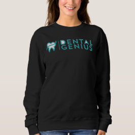 Sudadera Dental Genius Sweatshirt