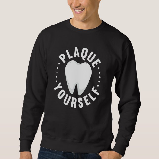Sudadera Dental Lab Plaque Yourself Orthodontics (Anverso)