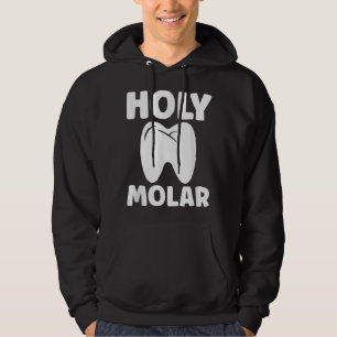 Sudadera Dental Lab Tech Holy Molar Tooth Dentioth Crown