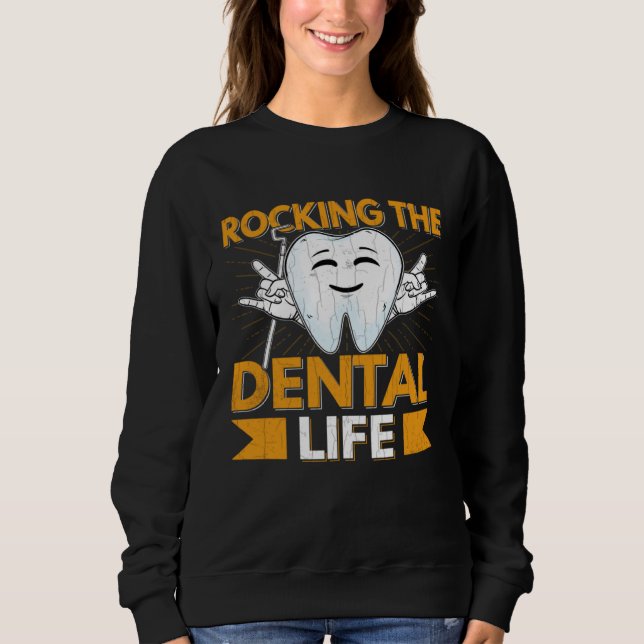 Sudadera Dental Life  Dentist Orthodontist Assistant Graphi (Anverso)