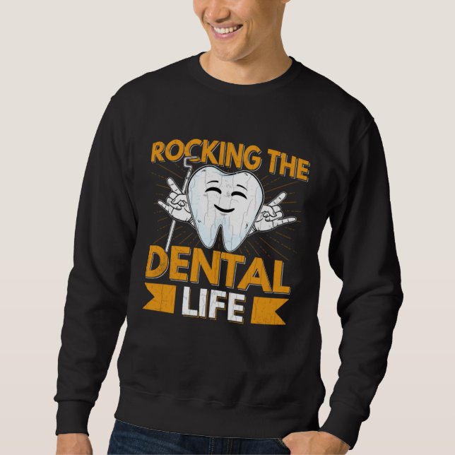 Sudadera Dental Life  Dentist Orthodontist Assistant Graphi (Anverso)