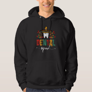 Sudadera Dental Squad Cinco De Mayo Dentista Y Odontológico