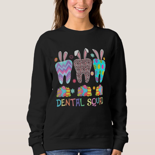 Sudadera Dental Squad Dental Assistant Dentite Cute Teeth E (Anverso)