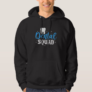 Sudadera Dental Squad Funny Dentista Higiénico Dental