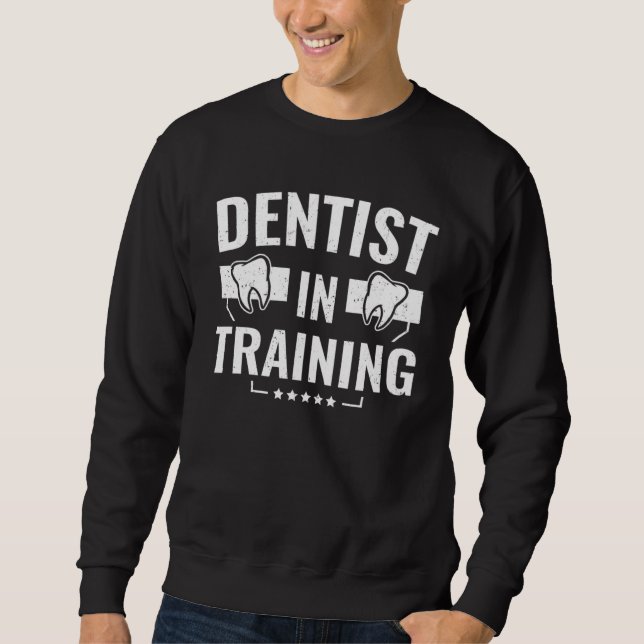 Sudadera Dental Student  Dentist In Training (Anverso)
