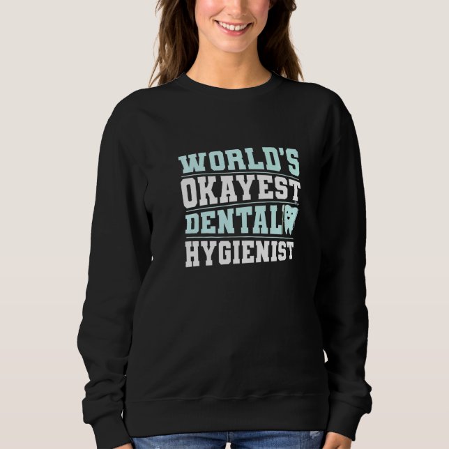 Sudadera Dental Tools Dentist Dental Hygienist   (Anverso)
