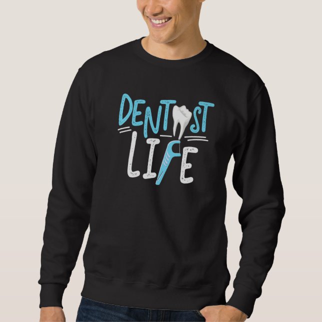 Sudadera Dentist Life Tooth Floss (Anverso)