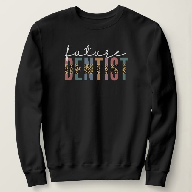 Sudadera Dentista Dental Futuro en Formación (Anverso del diseño)