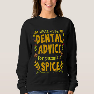 Sudadera Dentista Dental Hygienist Assistant Pumpkin Spice