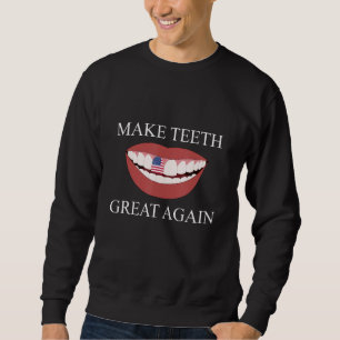 Sudadera Dentista divertida hace que los dientes sean genia