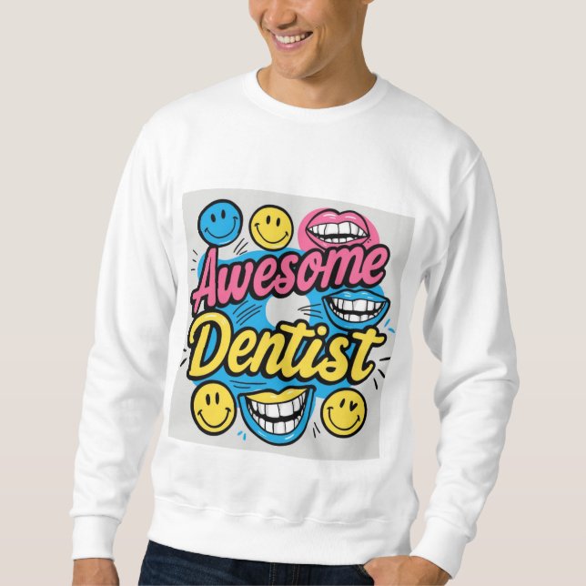 Sudadera Dentista increíble gracias (Anverso)