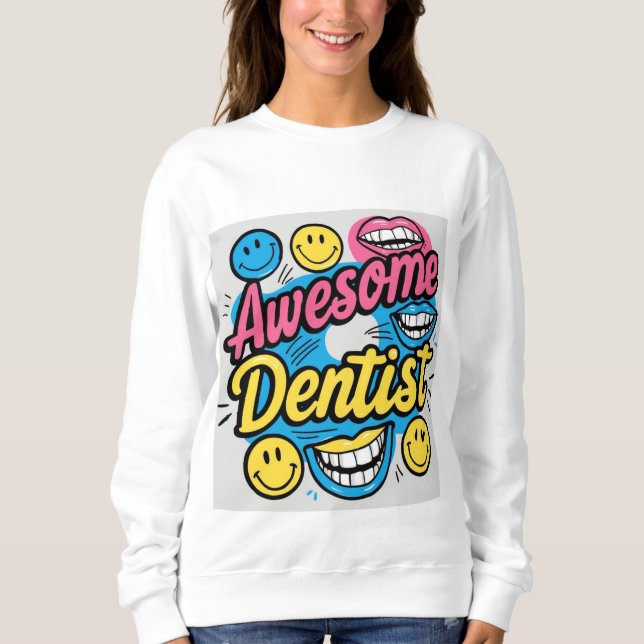 Sudadera Dentista increíble gracias (Anverso)