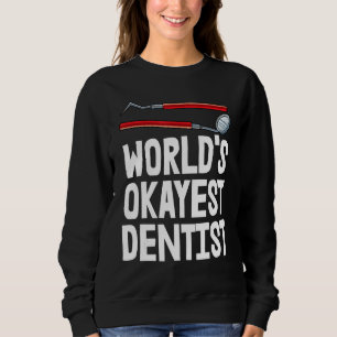 Sudadera Dentista más Okayst del mundo Tee Plaque Tooth Tee