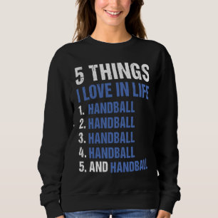 Sudadera Deporte 5 cosas que amo en la vida balonmano 1