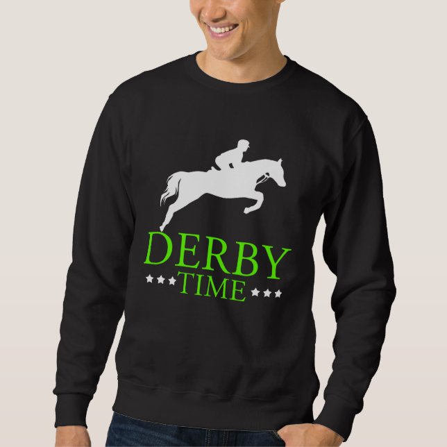 Sudadera Derby Time Horse Racing Dad Horse Clothing (Anverso)