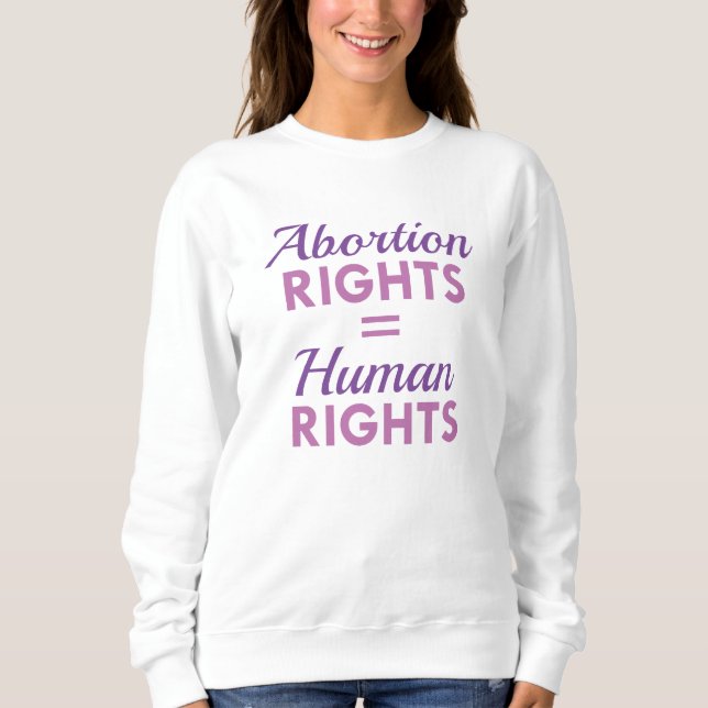 Sudadera Derechos de aborto Derechos humanos iguales (Anverso)