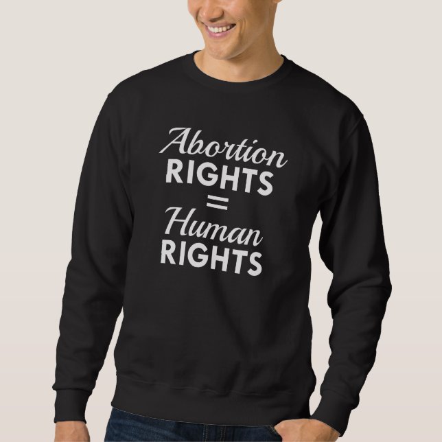 Sudadera Derechos de aborto Derechos humanos iguales (Anverso)