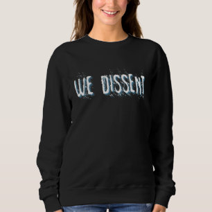 Sudadera Derechos de las Mujeres Nosotras Disentimos Mujere