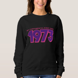 Sudadera Derechos fundamentales Roe v Wade