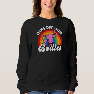 Sudadera Derechos Reproductivos de las Mujeres Prohibicione