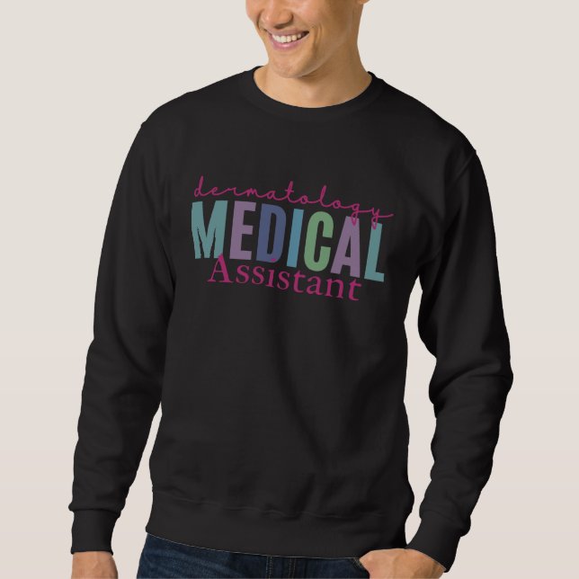 Sudadera Dermatology Medical Assistant Nurse Physician 1 (Anverso)