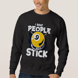 Sudadera Derroto a la gente con un palo Bolas de billar Sno