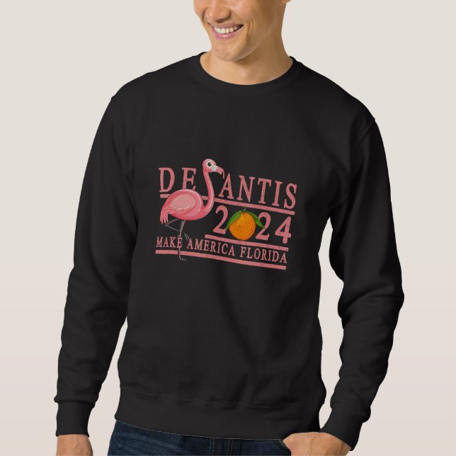Sudadera Desantis 2024 Make America Florida Flag Election R (Anverso)