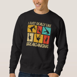 Sudadera Descanso genial Breakdancing para hombres mujeres 