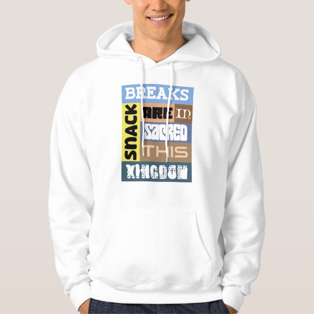 Sudadera Descansos para Snacks Día del Padre  (Anverso)