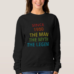 Sudadera Desde 1980 El Hombre El Mito La Leyenda Presente